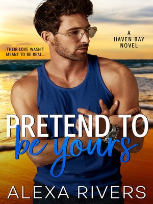 cover image of Pretend to Be Yours